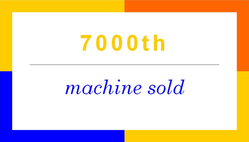 7000th machine